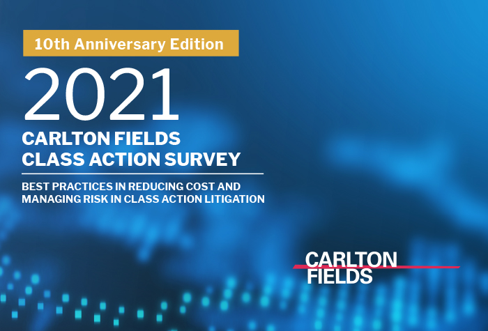 Carlton Fields’ 2021 Class Action Survey Findings Featured in Media