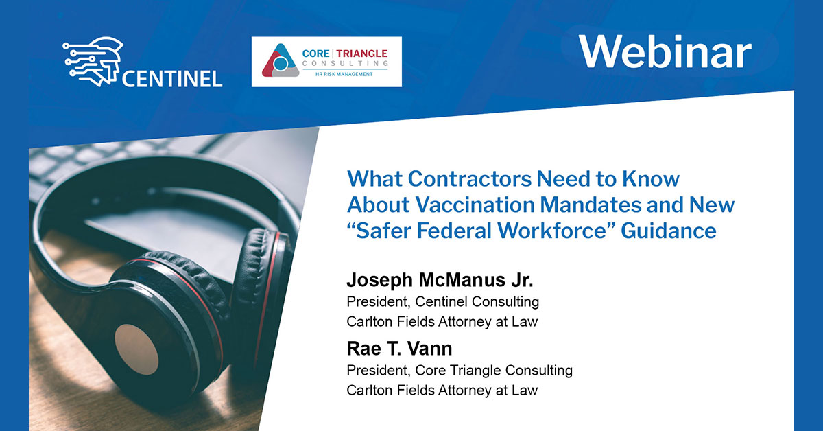 What Contractors Need to Know About Vaccination Mandates and New “Safer