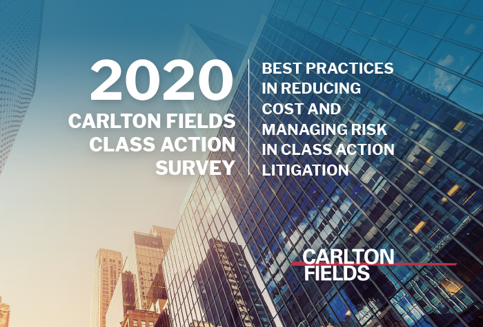 Search Thumbnail for 2020 Carlton Fields Class Action Survey Findings Featured in Media